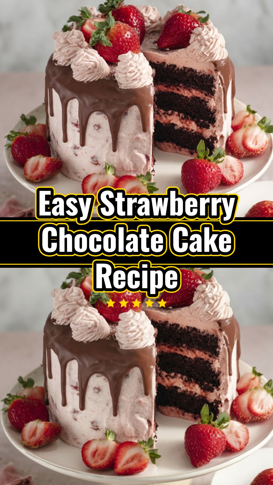 Decadent Dark Chocolate Strawberry Layer Cake Recipe