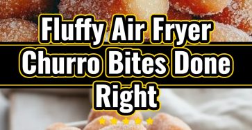 Fluffy Air Fryer Churro Bites: Easy Baked Dessert Fun Recipe