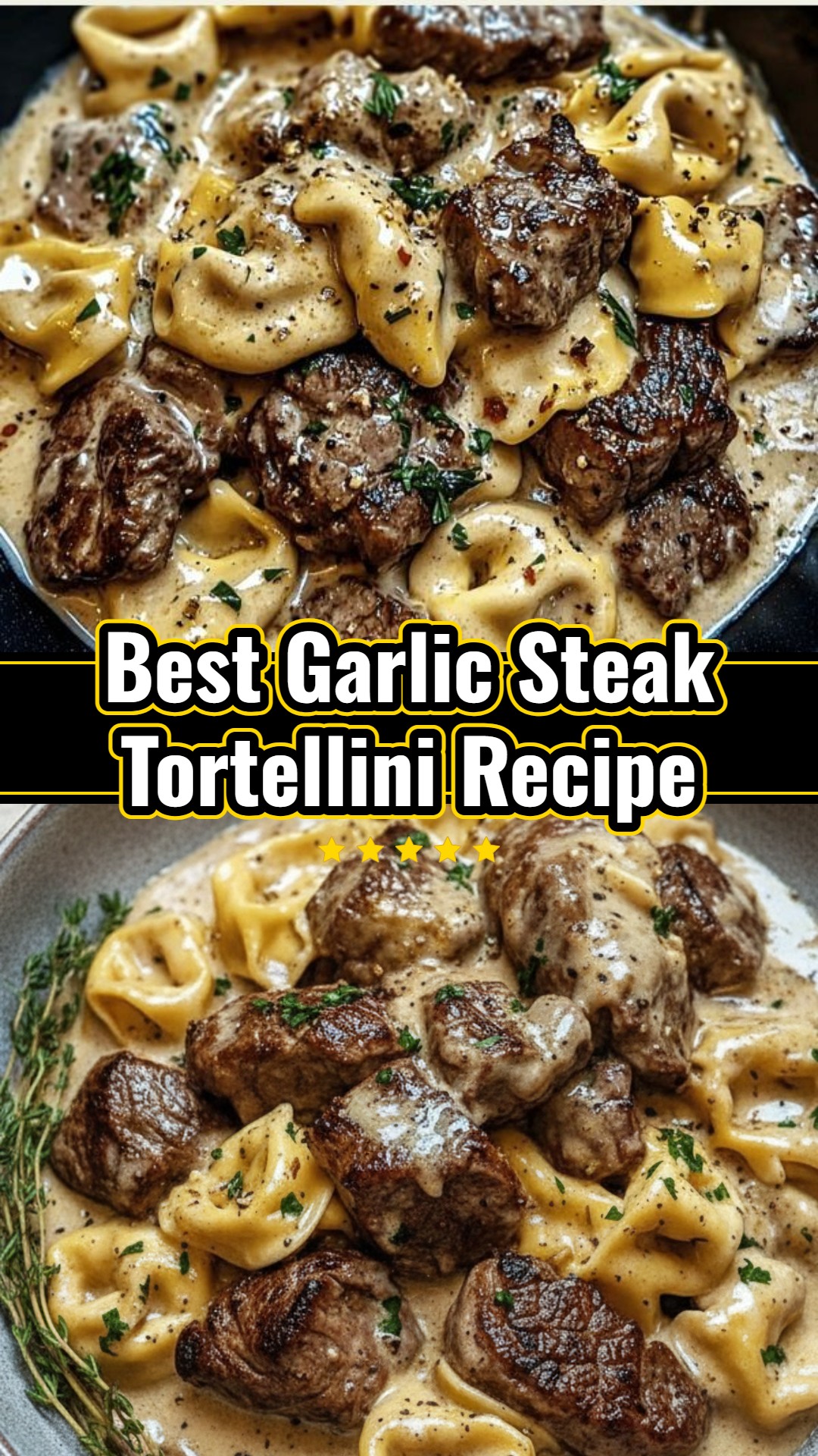 Garlic Steak Tortellini Skillet Pasta Dinner Recipe